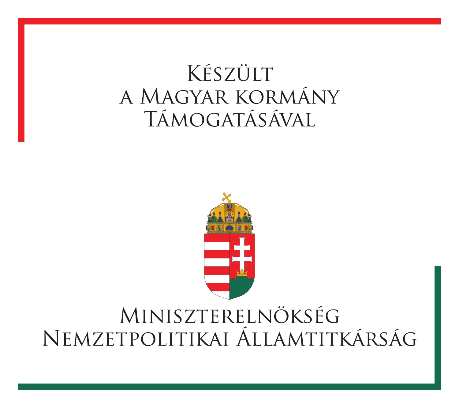 Készült a Magyar Kormány támogatásával